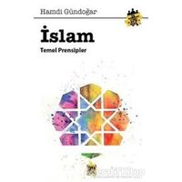 İslam Temel Prensipleri - Hamdi Gündoğar - Çıra Yayınları