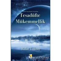 Tesadüfte Mükemmellik - Rıfat Toktaş - Çıra Yayınları