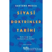 Siyasi Doktrinler Tarihi - Gaetano Mosca - Bilge Kültür Sanat