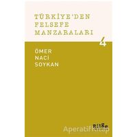 Türkiyeden Felsefe Manzaraları 4 - Ömer Naci Soykan - Bilge Kültür Sanat