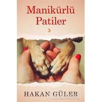 Manikürlü Patiler - Hakan Güler - Cinius Yayınları
