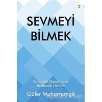 Sevmeyi Bilmek - Güler Muharremgil - Cinius Yayınları