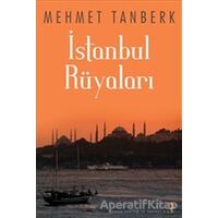 İstanbul Rüyaları - Mehmet Tanberk - Cinius Yayınları