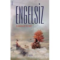 Engelsiz - Furkan Özen - Yüzleşme Yayınları
