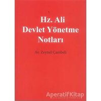 Hz. Ali Devlet Yönetme Notları - Zeynel Çambeli - Cinius Yayınları