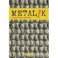 Metalik - Delal Dara Kılınç - Meşe Kitaplığı