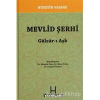Mevlid Şerhi - Osmanzade Hüseyin Vassaf - H Yayınları