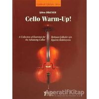 Cello Warm-Up! - Şölen Dikener - Müzik Eğitimi Yayınları