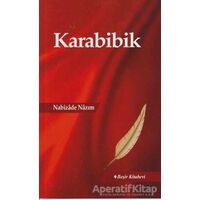 Karabibik - Nabizade Nazım - Beşir Kitabevi