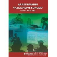 Araştırmanın Yazılması ve Sunumu - Aysel Aziz - Hiperlink Yayınları