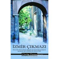 İzmir Çıkmazı - Charles Thoma - Bilge Kültür Sanat