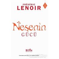 Neşenin Gücü - Frederic Lenoir - Bilge Kültür Sanat
