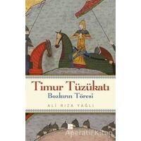 Timur Tüzükatı - Ali Rıza Yağlı - Bilge Kültür Sanat