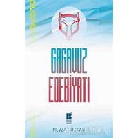 Gagavuz Edebiyatı - Nevzat Özkan - Bilge Kültür Sanat