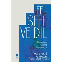 Felsefe ve Dil - Ömer Naci Soykan - Bilge Kültür Sanat