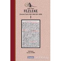 Fezleke 1 - Katip Çelebi - Çamlıca Basım Yayın