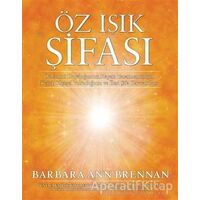 Öz Işık Şifası - Barbara Ann Brennan - Butik Yayınları