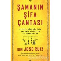 Şamanın Şifa Çantası - Don Jose Ruiz - Butik Yayınları