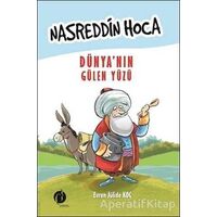Nasreddin Hoca: Dünya’nın Gülen Yüzü - Evren Jülide Koç - Herdem Kitap