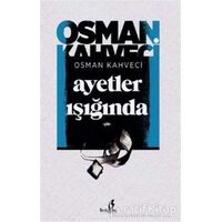 Ayetler Işığında - Osman Kahveci - Bengisu Yayınları