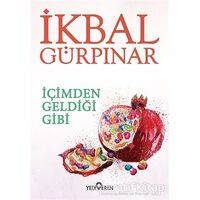 İçimden Geldiği Gibi - İkbal Gürpınar - Yediveren Yayınları