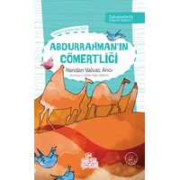 Abdurrahmanın Cömertliği - Handan Yalvaç Arıcı - Nesil Çocuk Yayınları