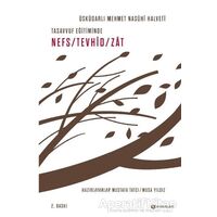 Tasavvuf Eğitiminde Nefs - Tevhid - Zat - Üsküdarlı Mehmed Nasühi Halveti - H Yayınları
