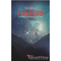 Ülküler Gökteki Yıldızlara Benzer - Gazi Karabulut - Berikan Yayınevi