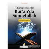 Fert ve Toplum Açısından Kuranda Sünnetullah - Şemsettin Karcı - Çıra Yayınları