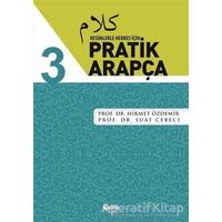 Resimlerle Herkes İçin - Pratik Arapça 3 - Suat Cebeci - Çelik Yayınevi