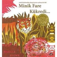 Minik Fare Kükredi - Marcia Brown - Maya Kitap