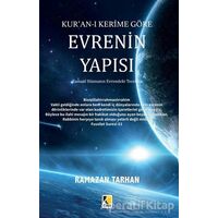Kuran-ı Kerime Göre Evrenin Yapısı - Ramazan Tarhan - Çıra Yayınları