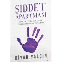 Şiddet Apartmanı - Diyar Yalçın - Cinius Yayınları