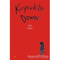 Kuyruklu Down - Elif Güler - Cinius Yayınları