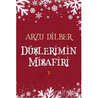 Düşlerimin Misafiri - Arzu Dilber - Cinius Yayınları
