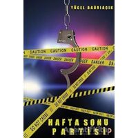 Hafta Sonu Partisi - Yücel Bağrıaçık - Cinius Yayınları
