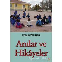 Anılar ve Hikayeler - Ziya Kayapınar - Cinius Yayınları