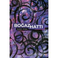 Boğaz Hattı - Aytekin Arıkan - Cinius Yayınları