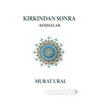 Kırkından Sonra - Murat Ural - Cinius Yayınları