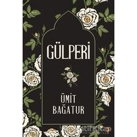 Gülperi - Ümit Bağatur - Cinius Yayınları