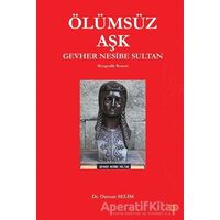 Ölümsüz Aşk - Osman Selim - Cinius Yayınları