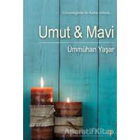 Umut ve Mavi - Ümmühan Yaşar - Cinius Yayınları