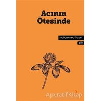 Acının Ötesinde - Muhammed Turan - Cinius Yayınları