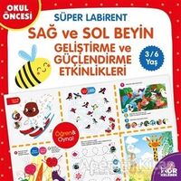 Süper Labirent Sağ ve Sol Beyin Geliştirme ve Güçlendirme Etkinlikleri - Kolektif - Mor Kelebek