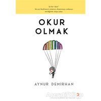 Okur Olmak - Aynur Demirhan - Cinius Yayınları