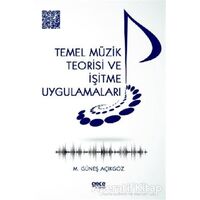 Temel Müzik Teorisi ve İşitme Uygulamaları - Mehmet Güneş Açıkgöz - Gece Kitaplığı
