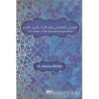 Kuran İlimleri ve Tefsir Usulü Alanında Seçme Metinler - Mehmet Ergün - Gece Kitaplığı
