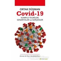 Ortak Düşman Covid-19 - Ahmet Ali Özer Salmanoğlu - Hiperlink Yayınları