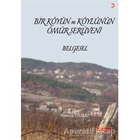 Bir Köyün ve Köylünün Ömür Serüveni - Nurettin Yılmaz - Cinius Yayınları