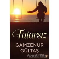 Tutarsız - Gamzenur Gültaş - Cinius Yayınları